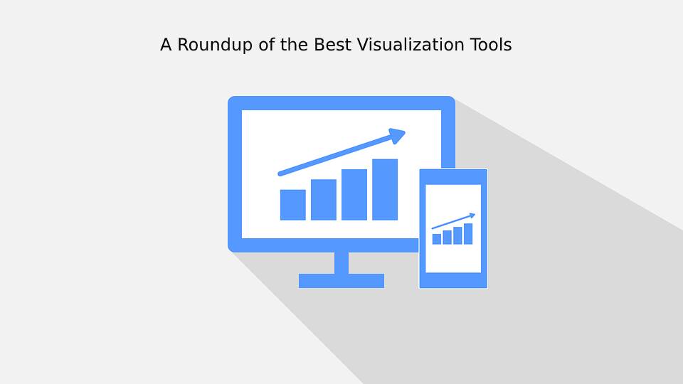 A Roundup of the Best Visualization Tools